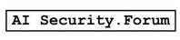 AI Security Forum